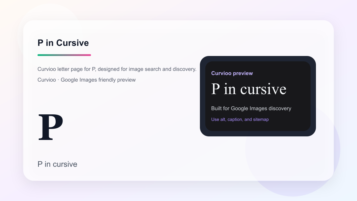 Curvioo cursive preview for the letter P