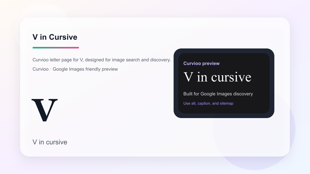 Curvioo cursive preview for the letter V