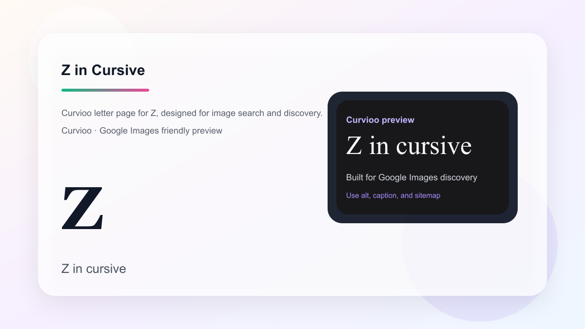 Curvioo cursive preview for the letter Z