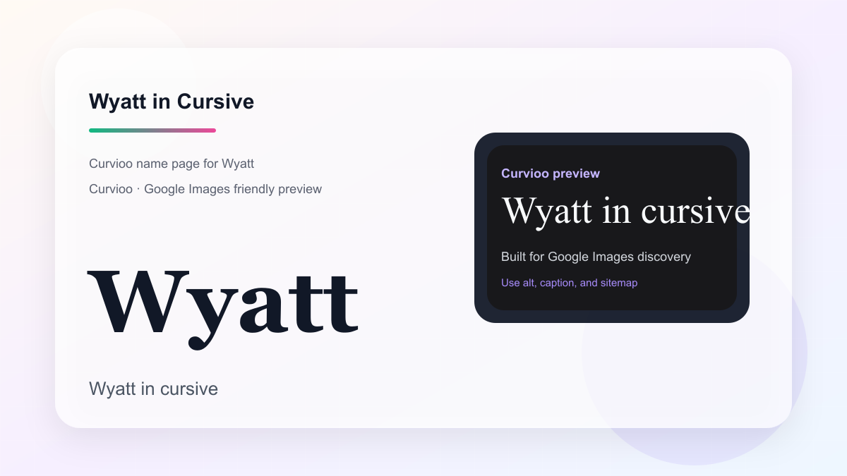 Curvioo cursive preview for the name Wyatt