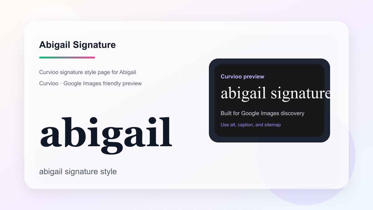 Curvioo signature preview for Abigail