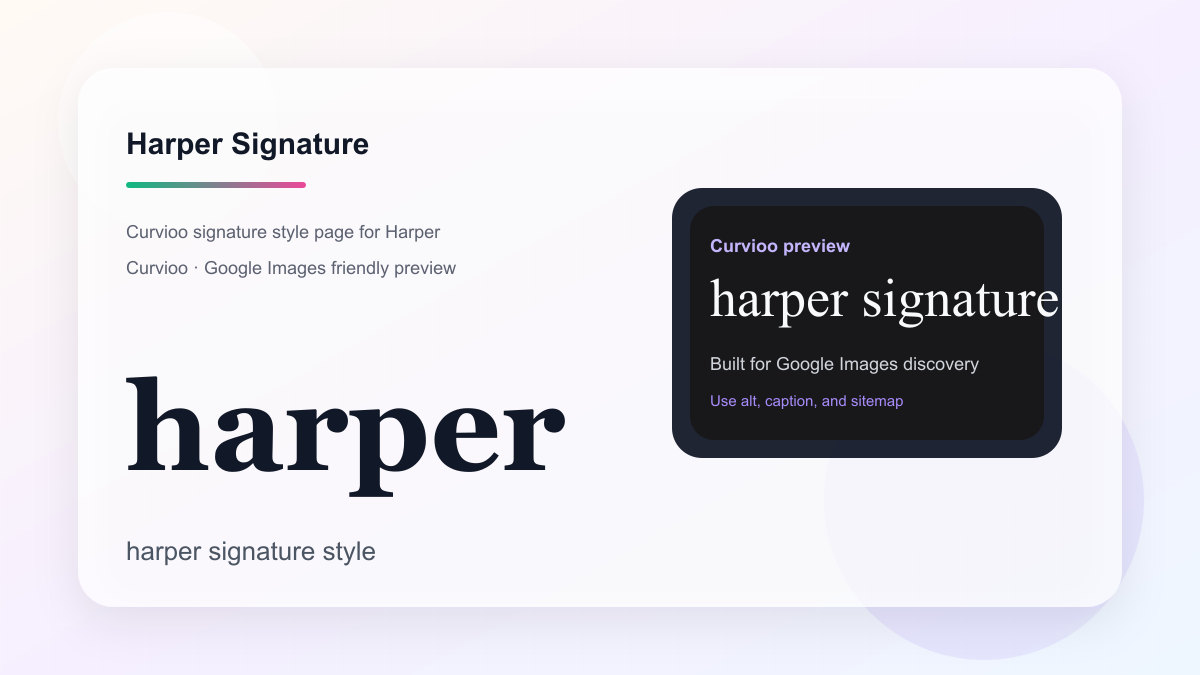 Curvioo signature preview for Harper