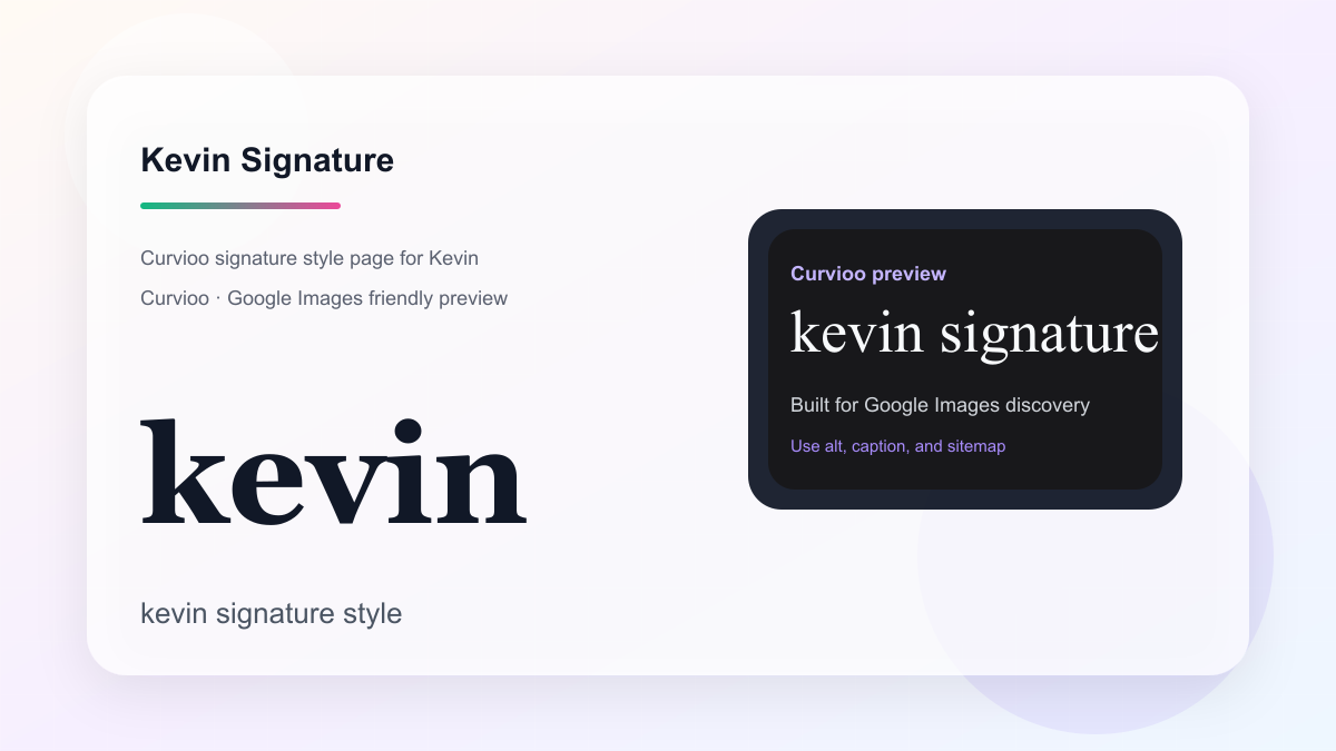 Curvioo signature preview for Kevin