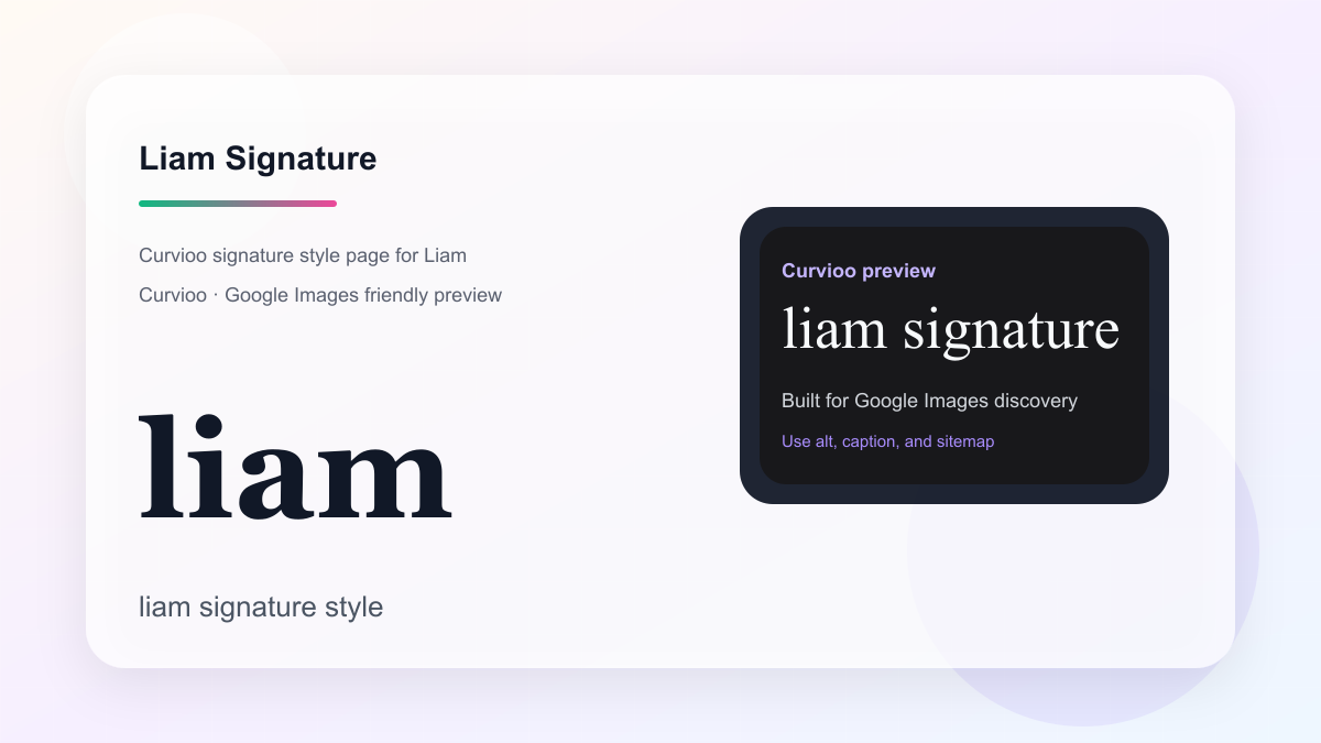 Curvioo signature preview for Liam