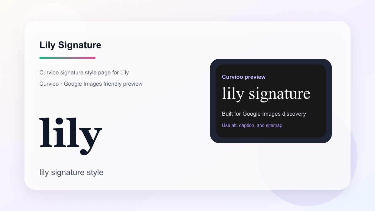 Curvioo signature preview for Lily