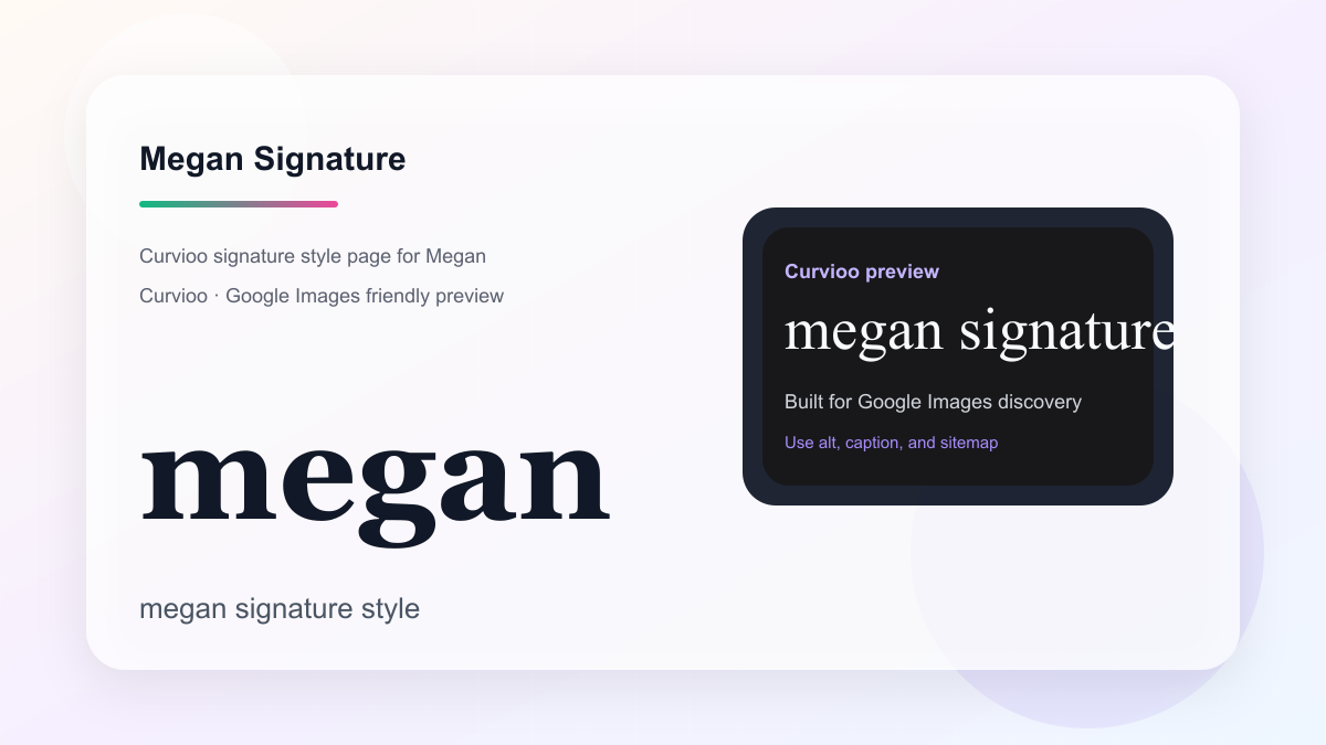 Curvioo signature preview for Megan