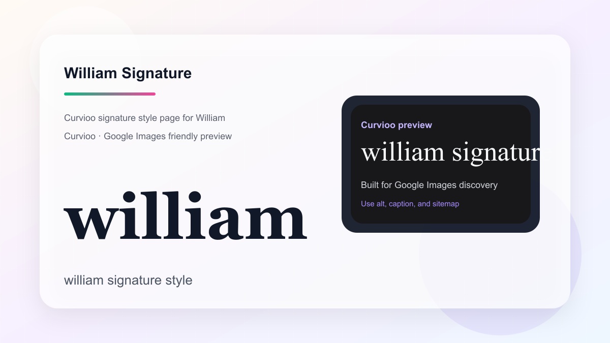 Curvioo signature preview for William